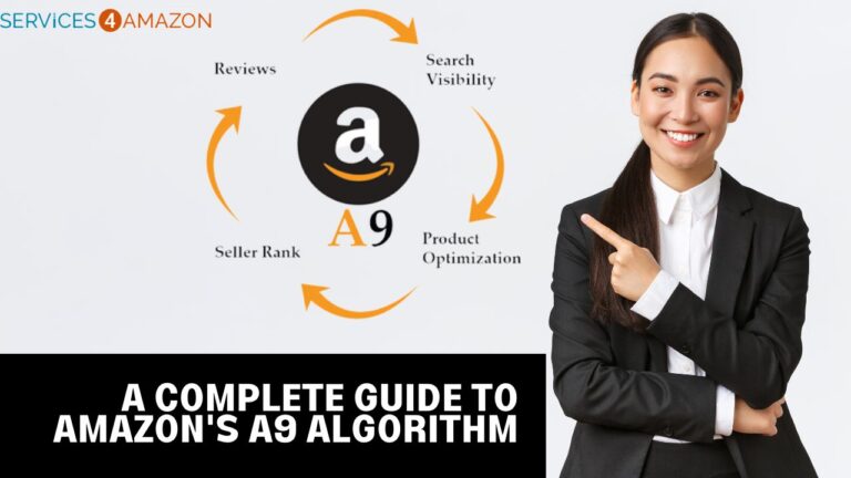 A Complete Guide To Amazon's A9 Algorithm