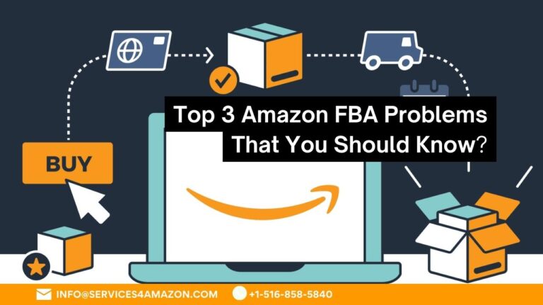 Top 3 Amazon FBA Problems That You Should Know
